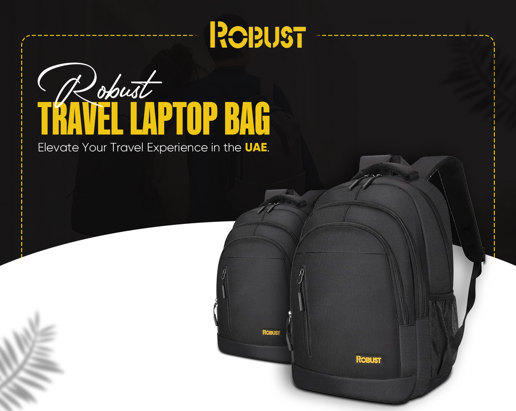 Robust Travel Laptop Bag: Elevate Your Travel Experience in the UAE